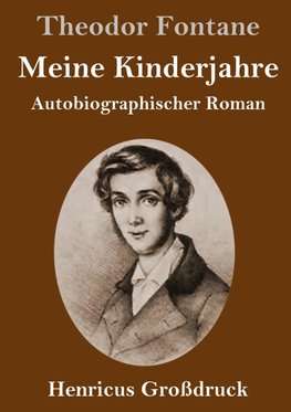 Meine Kinderjahre (Großdruck)