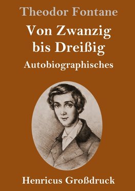 Von Zwanzig bis Dreißig (Großdruck)