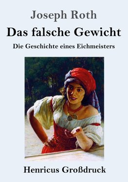 Das falsche Gewicht (Großdruck)