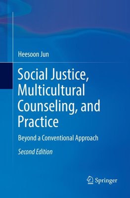 Social Justice, Multicultural Counseling, and Practice