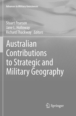 Australian Contributions to Strategic and Military Geography