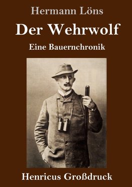 Der Wehrwolf (Großdruck)