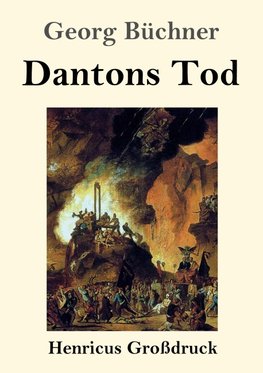 Dantons Tod (Großdruck)