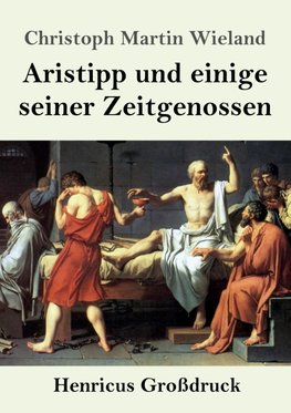 Aristipp und einige seiner Zeitgenossen (Großdruck)