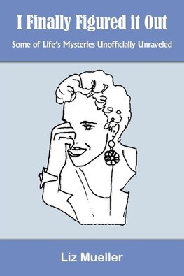 I Finally Figured it Out