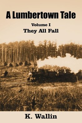 A Lumbertown Tale