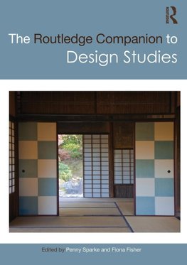 The Routledge Companion to Design Studies