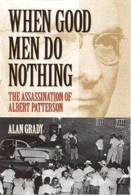 When Good Men Do Nothing: The Assassination of Albert Patterson
