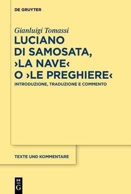 Luciano di Samosata, ¿La nave o Le preghiere¿