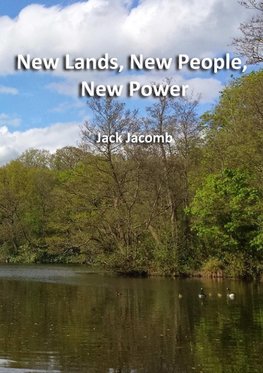 New Lands, New People, New Power
