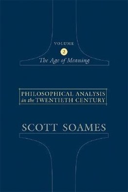 Philosophical Analysis in the Twentieth Century, Volume 2