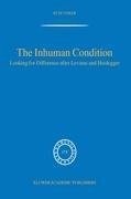 The Inhuman Condition