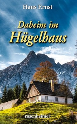 Daheim im Hügelhaus