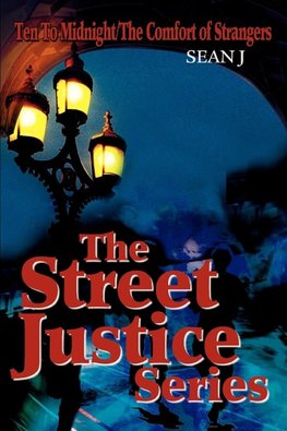 The Street Justice Series