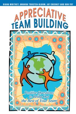 Appreciative Team Building