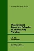 Measurement Issues and Behavior of Productivity Variables