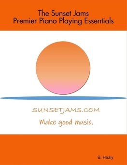The Sunset Jams Premier Piano Playing Essentials