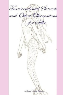 Transcendental Sonnets and Other Observations