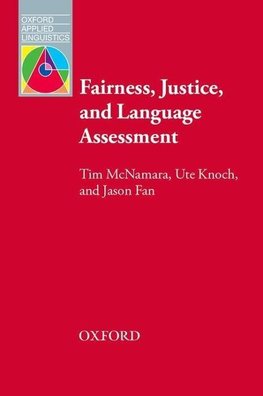 Mcnamara, T: Fairness, Justice and Language Assessment