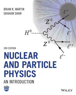 Nuclear and Particle Physics, Third Edition