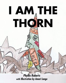 I Am the Thorn