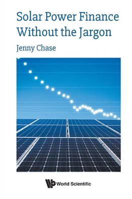 SOLAR POWER FINANCE WITHOUT THE JARGON