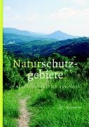 Die Naturschutzgebiete im Regierungsbezirk Tübingen
