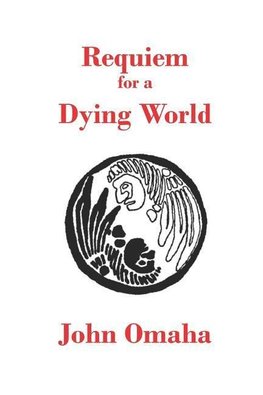 Requiem for a Dying World