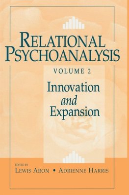 Relational Psychoanalysis, Volume 2
