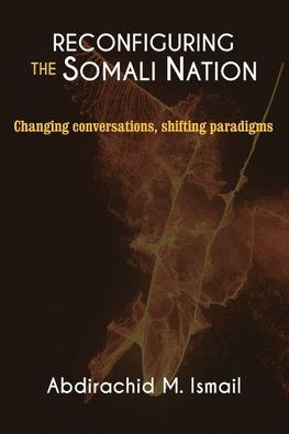 RECONFIGURING SOMALI NATION