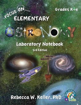 Focus On Elementary Astronomy Laboratory Notebook 3rd Edition