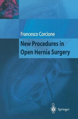 New Procedures in Open Hernia Surgery