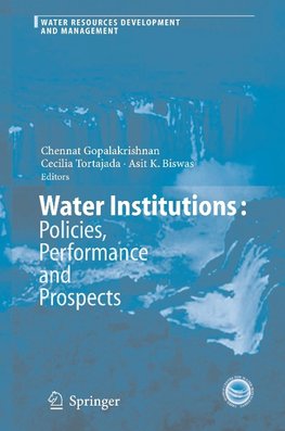 Water Institutions: Policies, Performance and Prospects