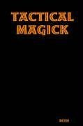 Tactical Magick