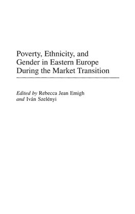 Poverty, Ethnicity, and Gender in Eastern Europe During the Market Transition