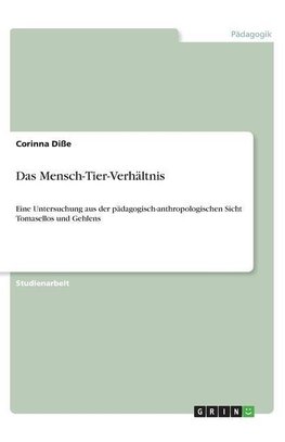 Das Mensch-Tier-Verhältnis