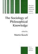 The Sociology of Philosophical Knowledge