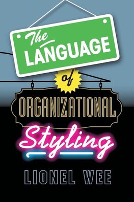 The Language of Organizational Styling