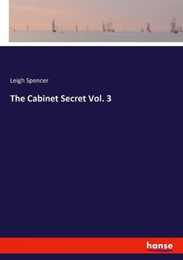 The Cabinet Secret Vol. 3