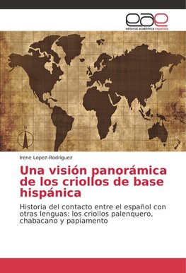 Una Visión Panorámica De Los Criollos De Base Hispana