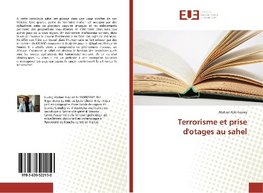 Terrorisme et prise d'otages au sahel