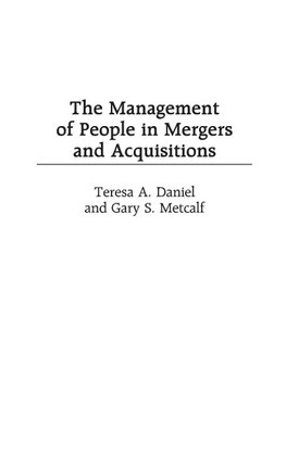 The Management of People in Mergers and Acquisitions