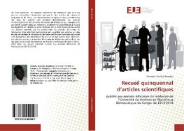 Recueil quinquennal d'articles scientifiques