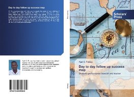 Day to day follow up success map