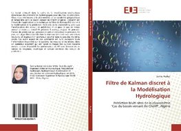 Filtre de Kalman discret à la Modélisation Hydrologique