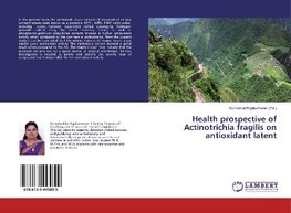 Health prospective of Actinotrichia fragilis on antioxidant latent
