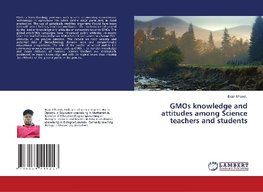 Mhandu, B: GMOs knowledge and attitudes among Science teache