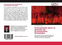 Instrumento para la gestión de ecosistemas forestales