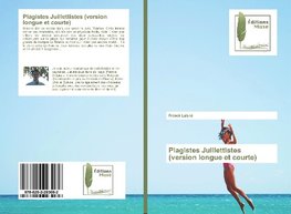 Plagistes Juillettistes (version longue et courte)
