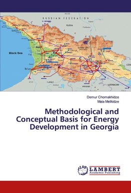 Methodological and Conceptual Basis for Energy Development in Georgia